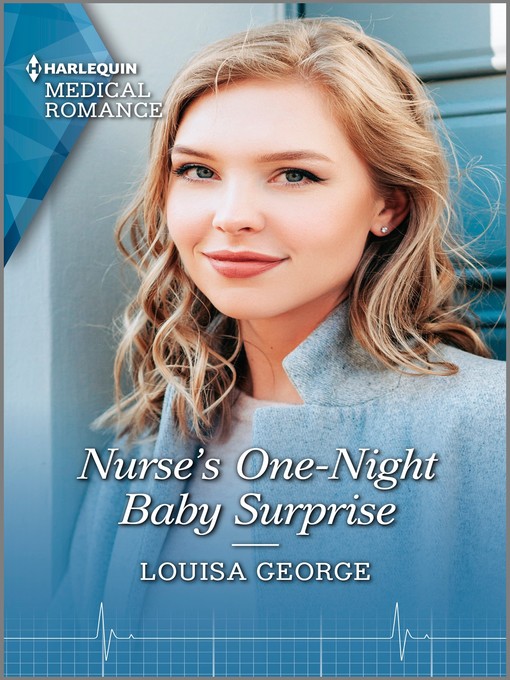 Title details for Nurse's One-Night Baby Surprise by Louisa George - Available